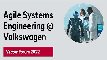 Agile Systems Engineering at Volkswagen