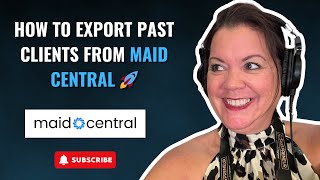 How to Export Past Clients from Maid Central | Step-by-Step Guide Net Worth