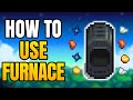 How To Get And Use A Furnace In Stardew Valley