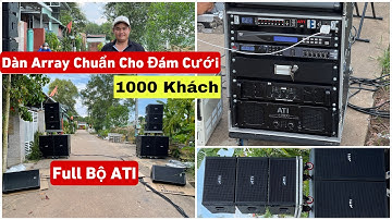 “Banh Nóc” Dàn Array ATI Siêu Lớn | 140 Triệu | Cho Anh Phong - Bàu Bàng | LH: 0799020899