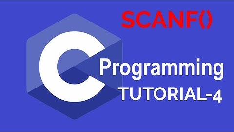 C Programming Tutorial- 4 - use of scanf() function