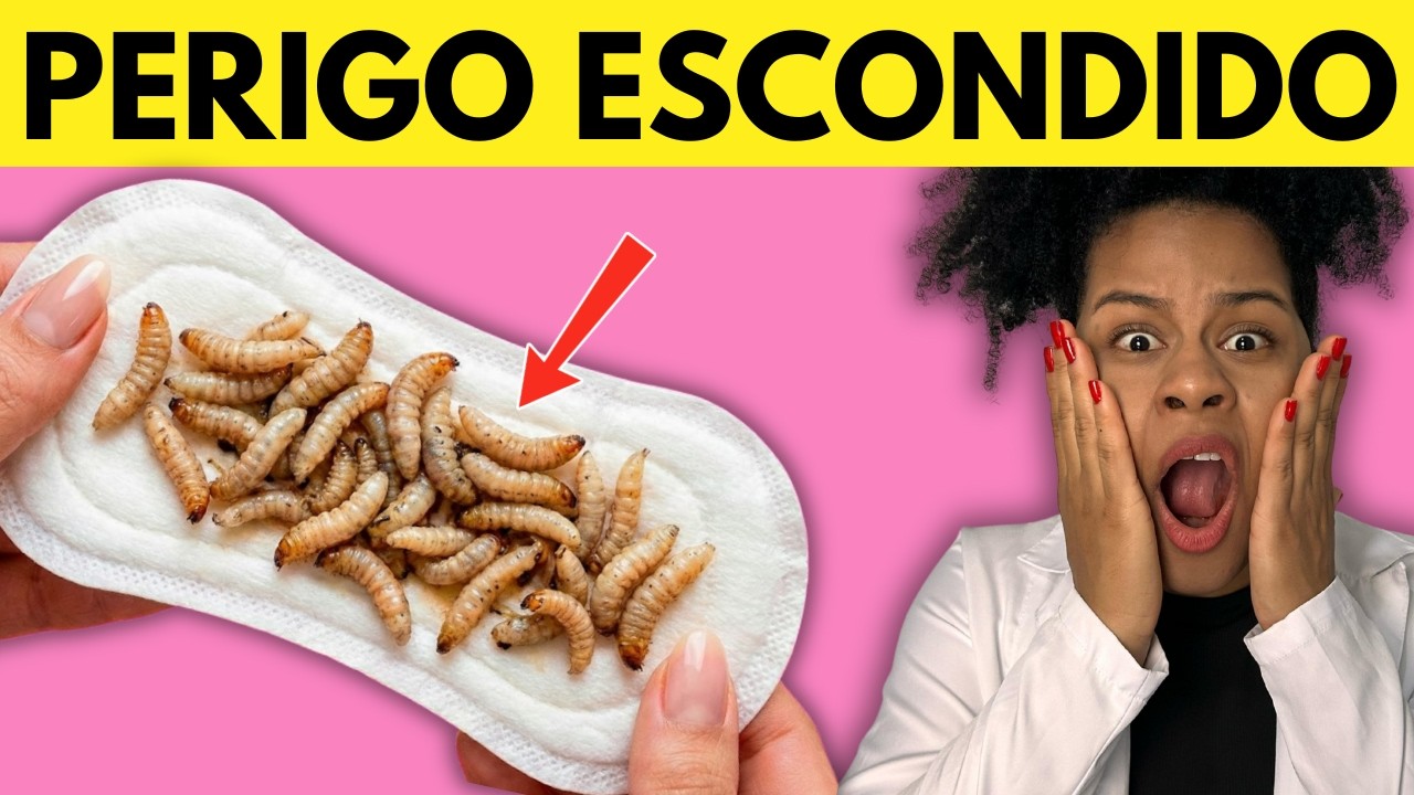 Você NÃO deve usar absorvente se...