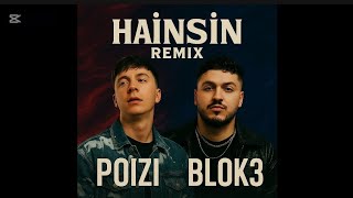 Poizi & Blok3 Hainsin Remix #song 