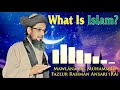 What is islam dr fazlur rahman ansari