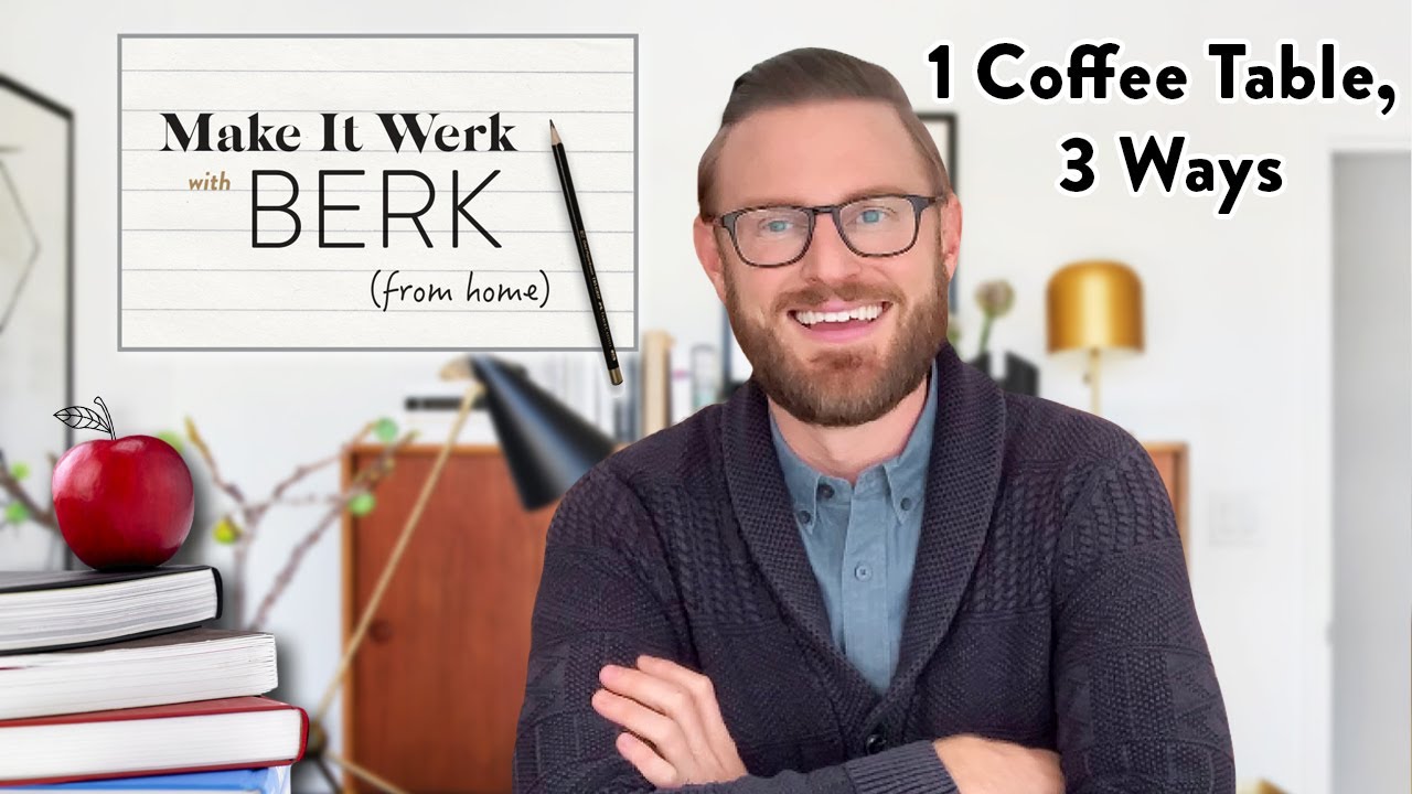 Make It Werk With Berk: Ep 4 - Bobby Berk Shows You How To Style Your Coffee Table For Any Occassion