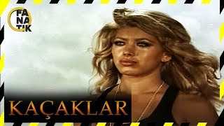 Kaçaklar - Türk Filmi 1977