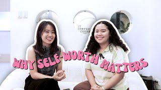 Why Knowing Self-Worth Matters | kwentuhan with sheynan