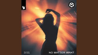 No Matter What - TELYKAST & Oaks