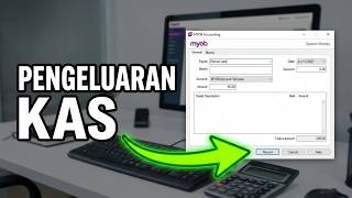 Cara Cepat Input Transaksi Pengeluaran Kas di MYOB - Langsung Jadi Jurnal! Cara Cepat Input Transaksi Pengeluaran Kas di MYOB - Langsung Jadi Jurnal!