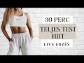 30 perc HIIT bemelegítéssel + 10 perc hasizom + 10 perc nyújtás