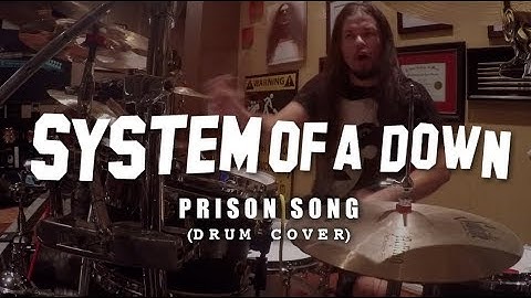 System of a Down - Prison Song - Drum Cover