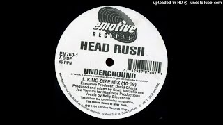 Head Rush~Underground [King-Size Mix]