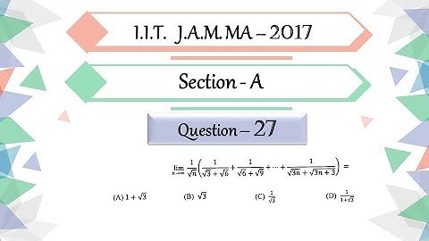 IIT JAM 2017 Mathematics solution Question 27 | Real Analysis | Sum of series