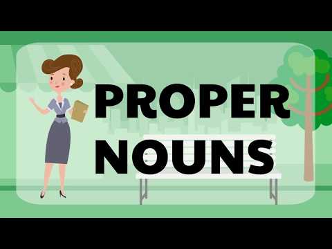 Proper Nouns for Kids