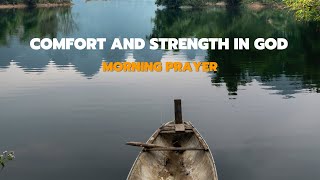 Finding Strength And Comfort in God's | Word A Prayer for Hope And Guidance