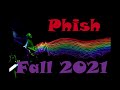 Phish - 10 - 28 - 2021 - MGM Grand Garden Arena Las Vegas, Nevada