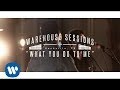 Dan + Shay - What You Do To Me (Warehouse Sessions)