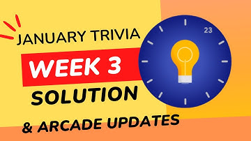 Week 3 || January Trivia 2023 Solution || Arcade Updates