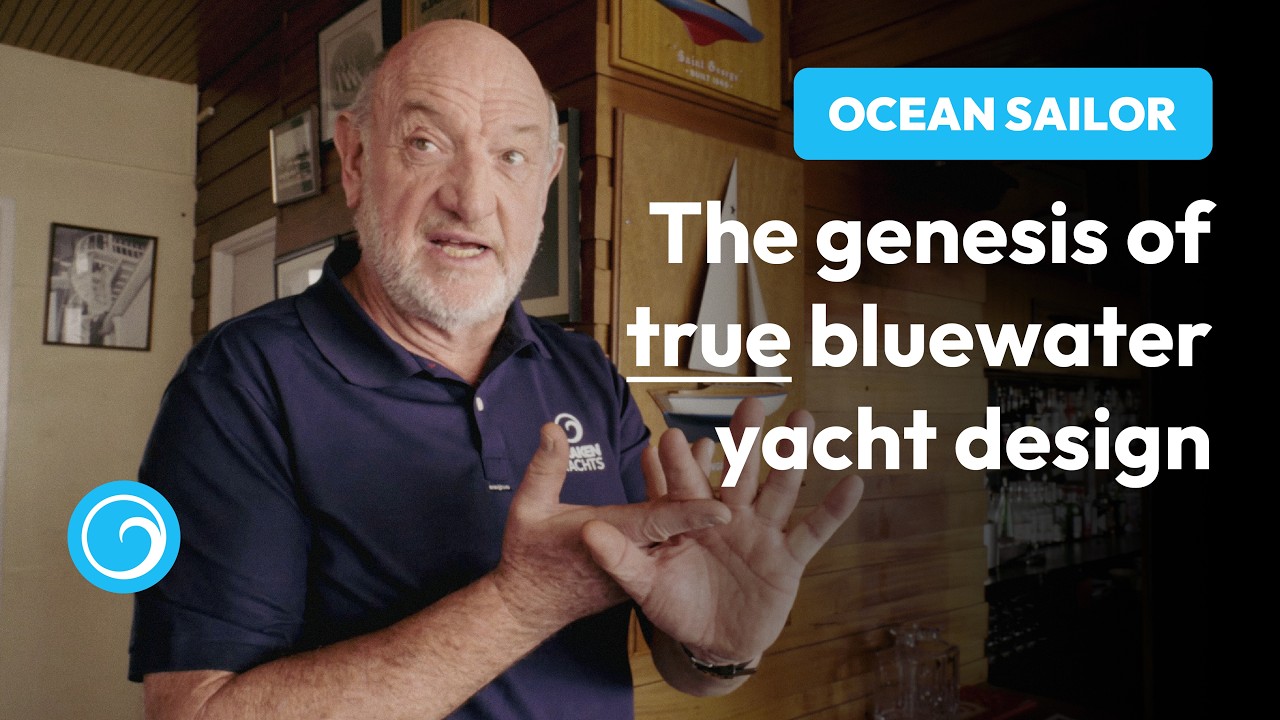 ⁣Ocean Sailor - Episode 1 - “The genesis of true bluewater yacht design”