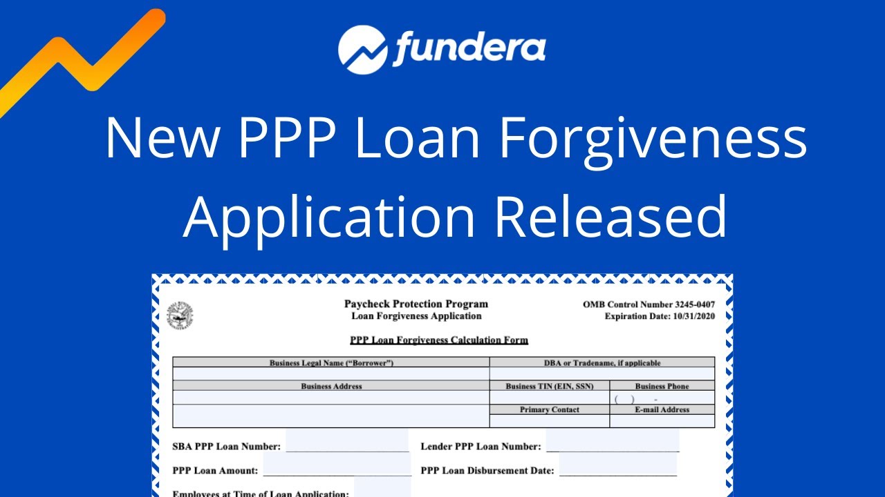 Overview Of The Ppp Loan Forgiveness Application Youtube