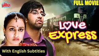 LOVE EXPRESS 4K Full Movie (With English Subtitles) Bollywood Romantic Movie  Mannat Ravi | Sahil