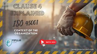 The Foundation of ISO 45001: Clause 4 Context of the Organization