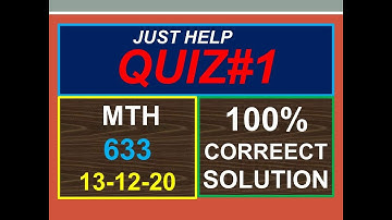 MTH 633 QUIZ NO 1 DEC2020