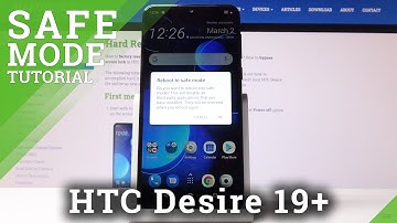 How to Enter Safe Mode in HTC Desire 19+ – Use Safe Mode