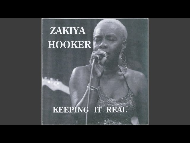Zakiya Hooker - Keeping it Real