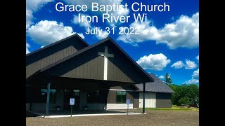 Grace Baptist Church Iron River Wi July 24 2022