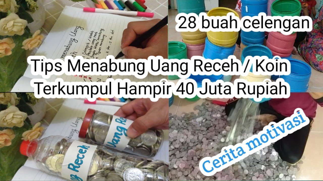 Tips Menabung Uang Receh Terkumpul Hampir 40 Juta Rupiah 💸
