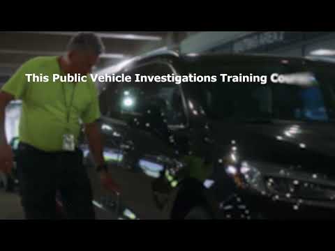 Public Vehicle Investigations Training Course