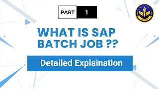 Batch Jobs in SAP Explained in Detail | How They Work, When to Use Them | SM36, SM37