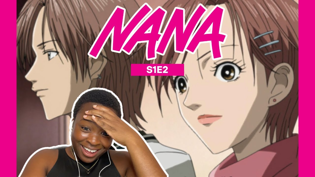 I WASN'T EXPECTING THIS! | Nana Episode 2 Reaction - YouTube