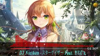 Video thumbnail of "DJ Noriken - スターゲイザー Feat  YUC'e"