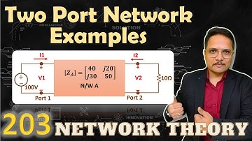 4 - Examples of Two Port Networks (Z and Y Parameters) | Network Theory | Engineering Funda