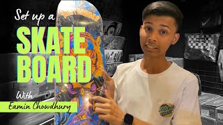 Set up a skateboard with Eamin Chowdhury | DOB SKATESHOP
