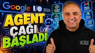 Google Agent Çağını Resmen Başlattı: I/O 2026