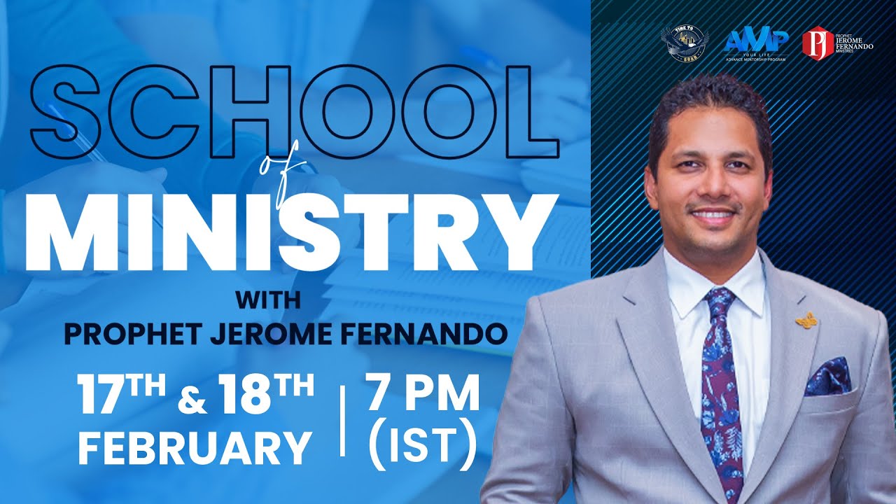 Join the AMP School of Ministry with Prophet Jerome Fernando!