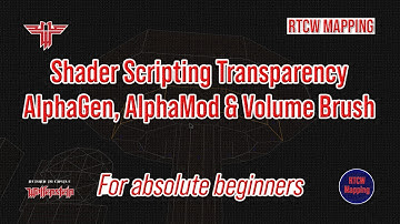 RtCW Mapping: Shader Scripting Transparency with AlphaGen, AlphaMod and Volume Brushes