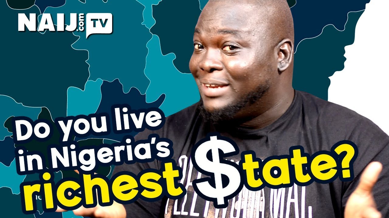 Top Nigeria Richest States Can You Name Them? Legit TV YouTube