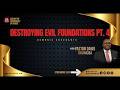 Destroying Evil Foundations Pt. 4. Demonic Covenants: Sunday With Pastor David Okumgba - 03.22.26