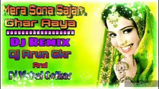 MeRA Sona Sajan ghar aaya Dj vishal Golkar