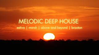 Melodic Deep House Mix 2026 | Estiva, Marsh, Braxton, Above & Beyond | EP03