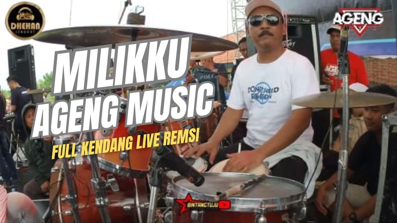 AGENG MUSIC MILIKKU LIVE REMSI FULL KENDANG FEAT DHEHAN.PRO