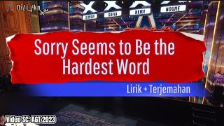 Sorry Seems To Be The Hardest Word  Putri Ariani lirik Dan Terjemahan  From agt