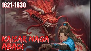 Download Lagu KAISAR NAGA  ABADI || 1621 - 1630FULL MP3