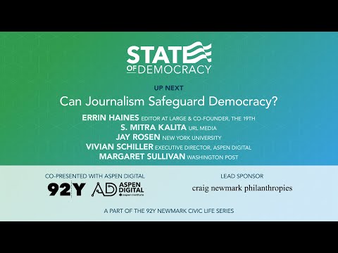 State of Democracy Summit: Can Journalism Safeguard Democracy?