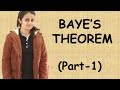 BAYE'S THEOREM OF PROBABILITY PART-1 | CBSE/ISC MATHS CLASS XII 12th