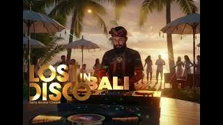 Lost in Bali Classic Disco – Unforgettable Memories in Paradise